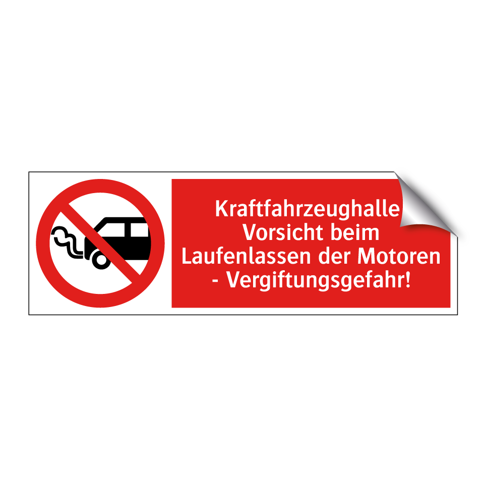 Kraftfahrzeughalle: Vorsicht beim Laufenlassen der Motoren - Vergiftungsgefahr!