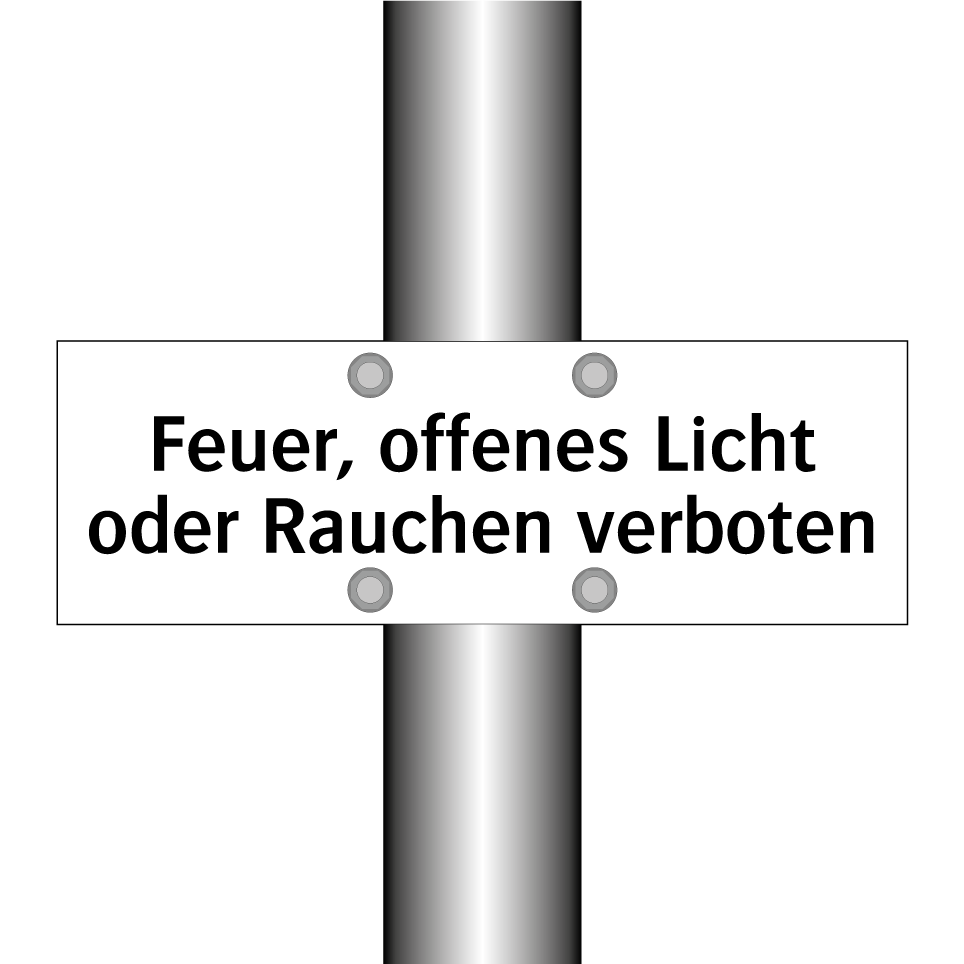 Feuer, offenes Licht oder Rauchen verboten