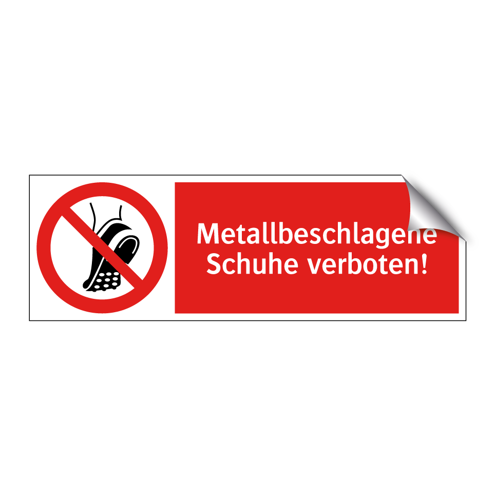 Metallbeschlagene Schuhe verboten!