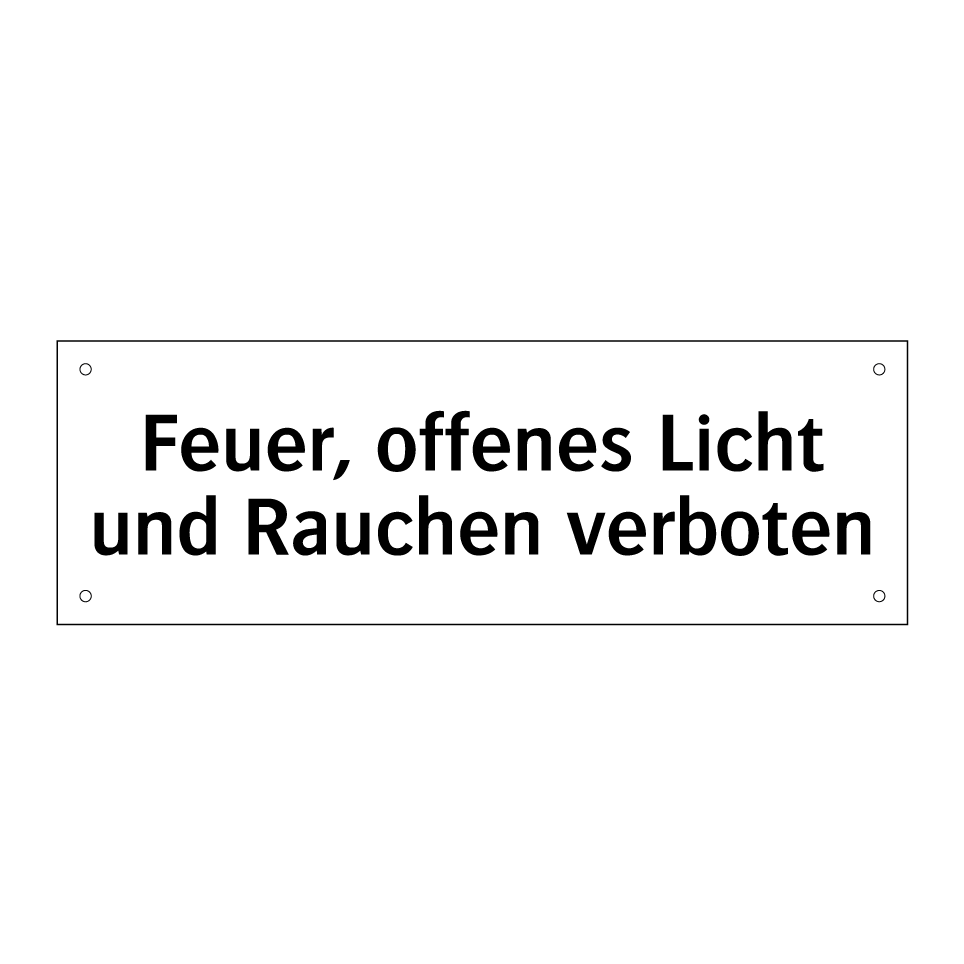 Feuer, offenes Licht und Rauchen verboten