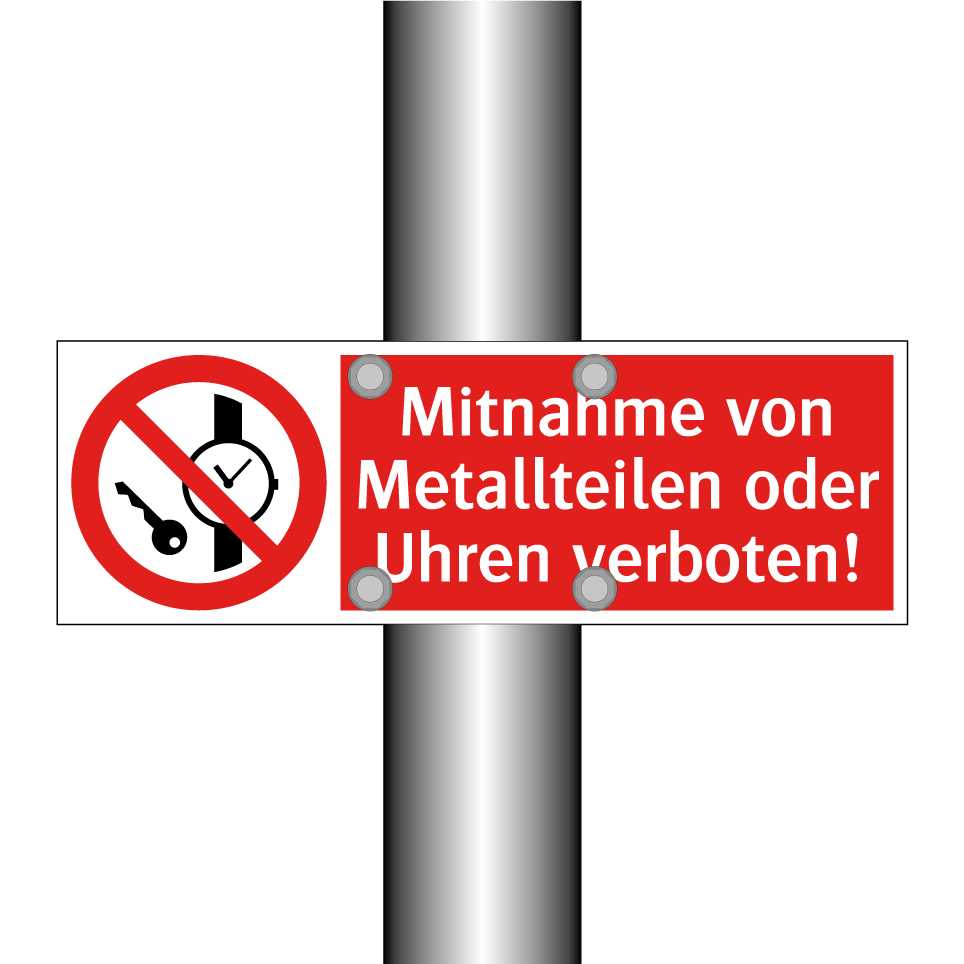 Mitnahme von Metallteilen oder Uhren verboten!