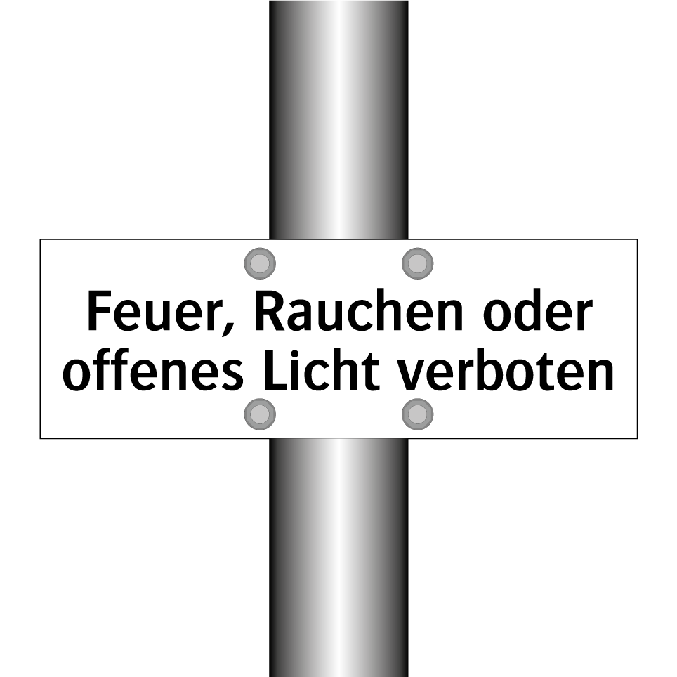 Feuer, Rauchen oder offenes Licht verboten