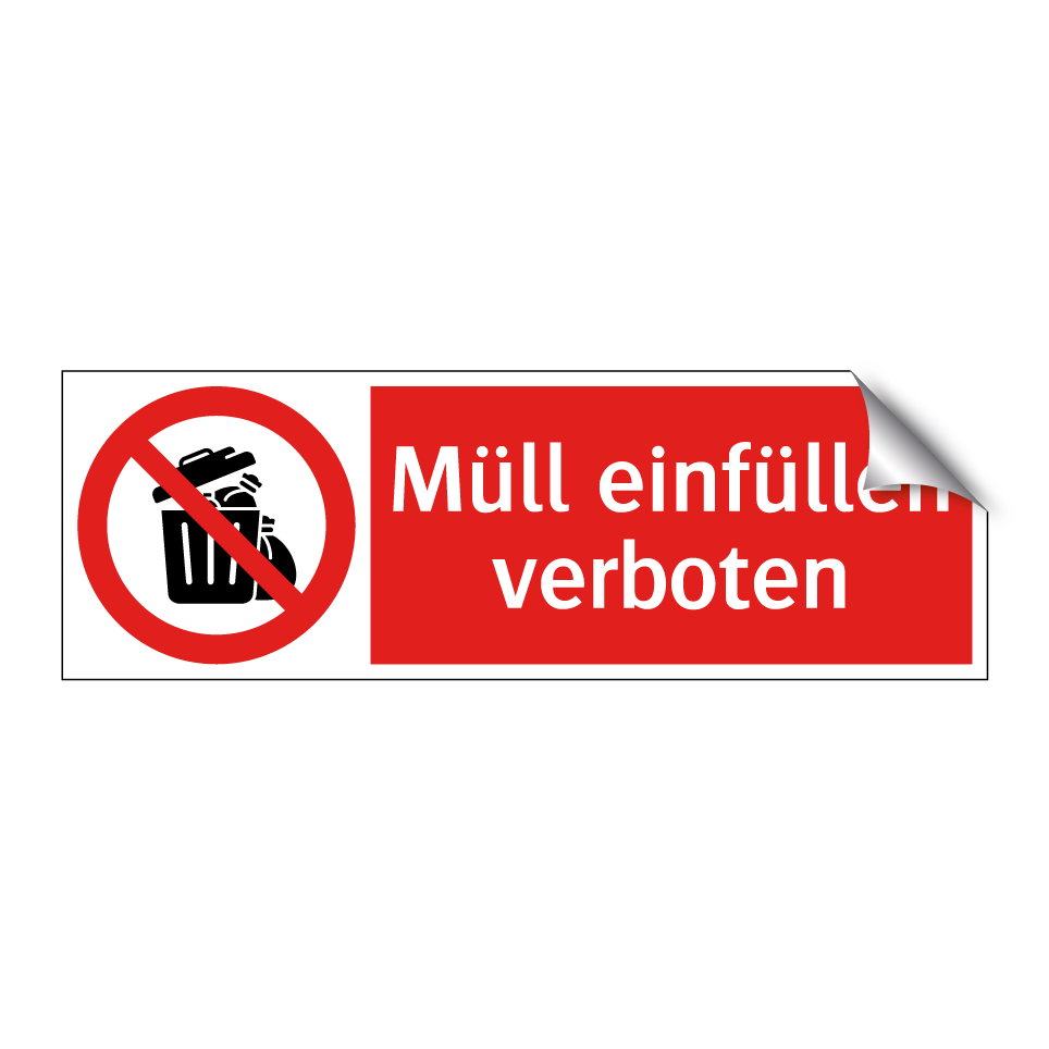 Müll einfüllen verboten