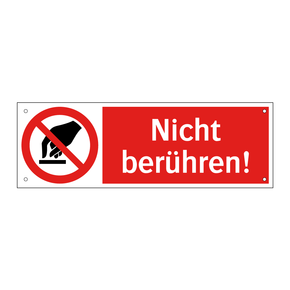 Nicht berühren!