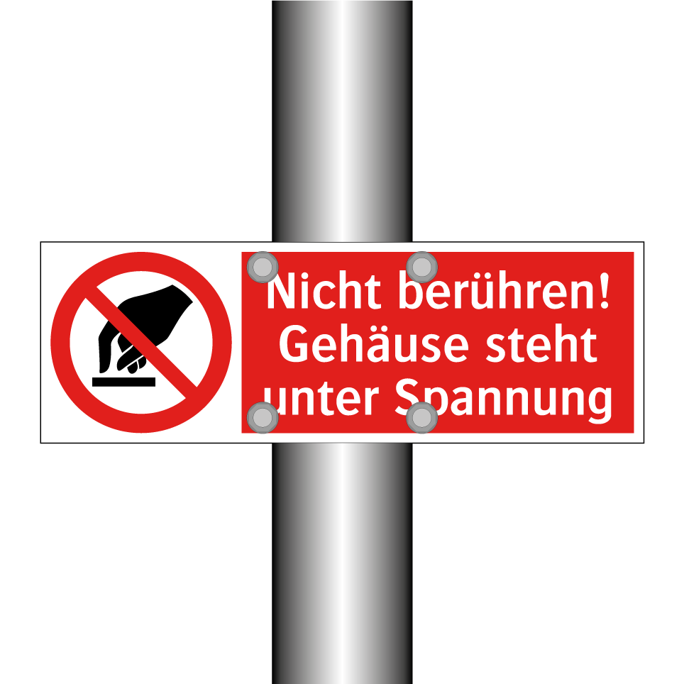 Nicht berühren! Gehäuse steht unter Spannung