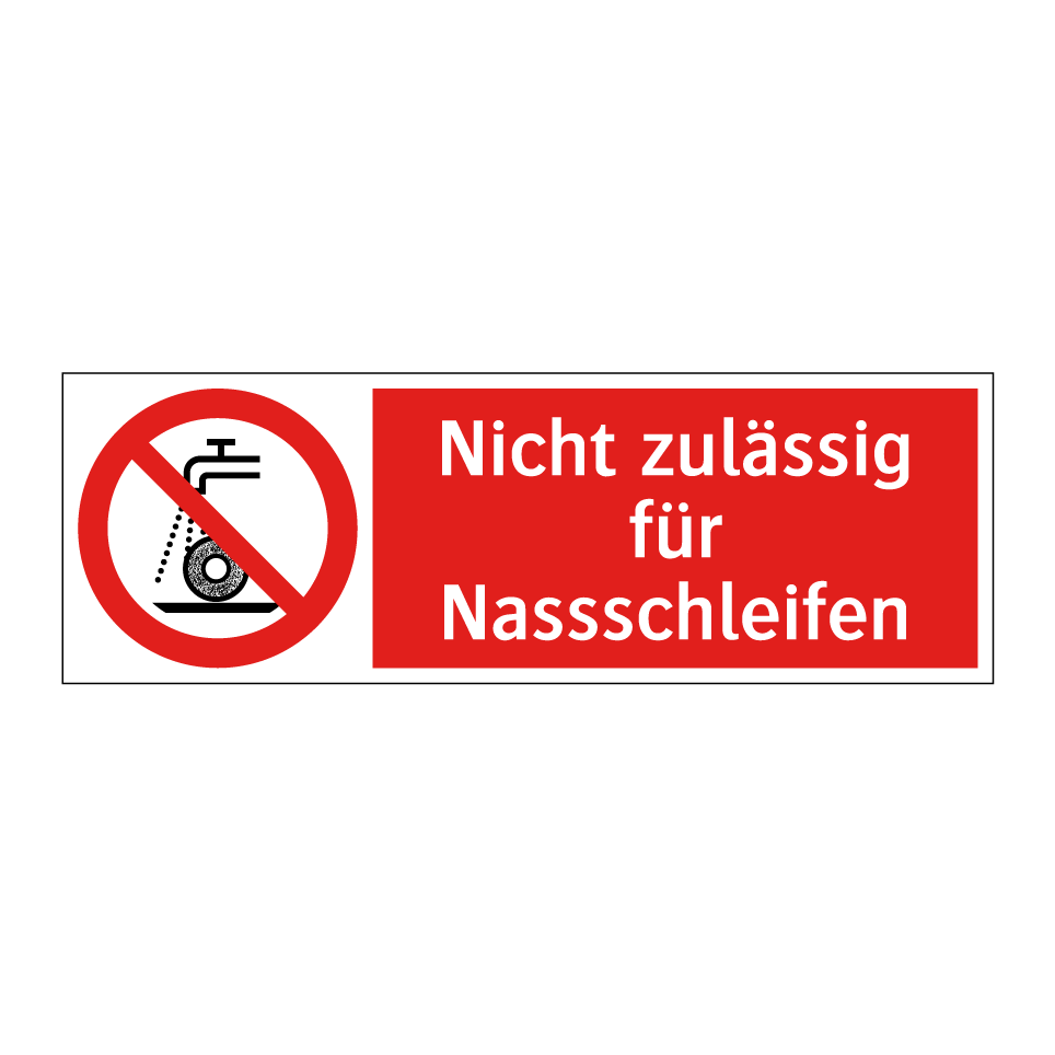 Nicht zulässig für Nassschleifen