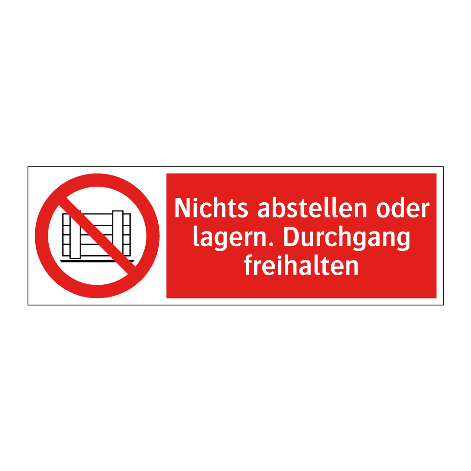 Nichts abstellen oder lagern. Durchgang freihalten