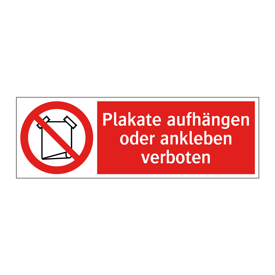 Plakate aufhängen oder ankleben verboten