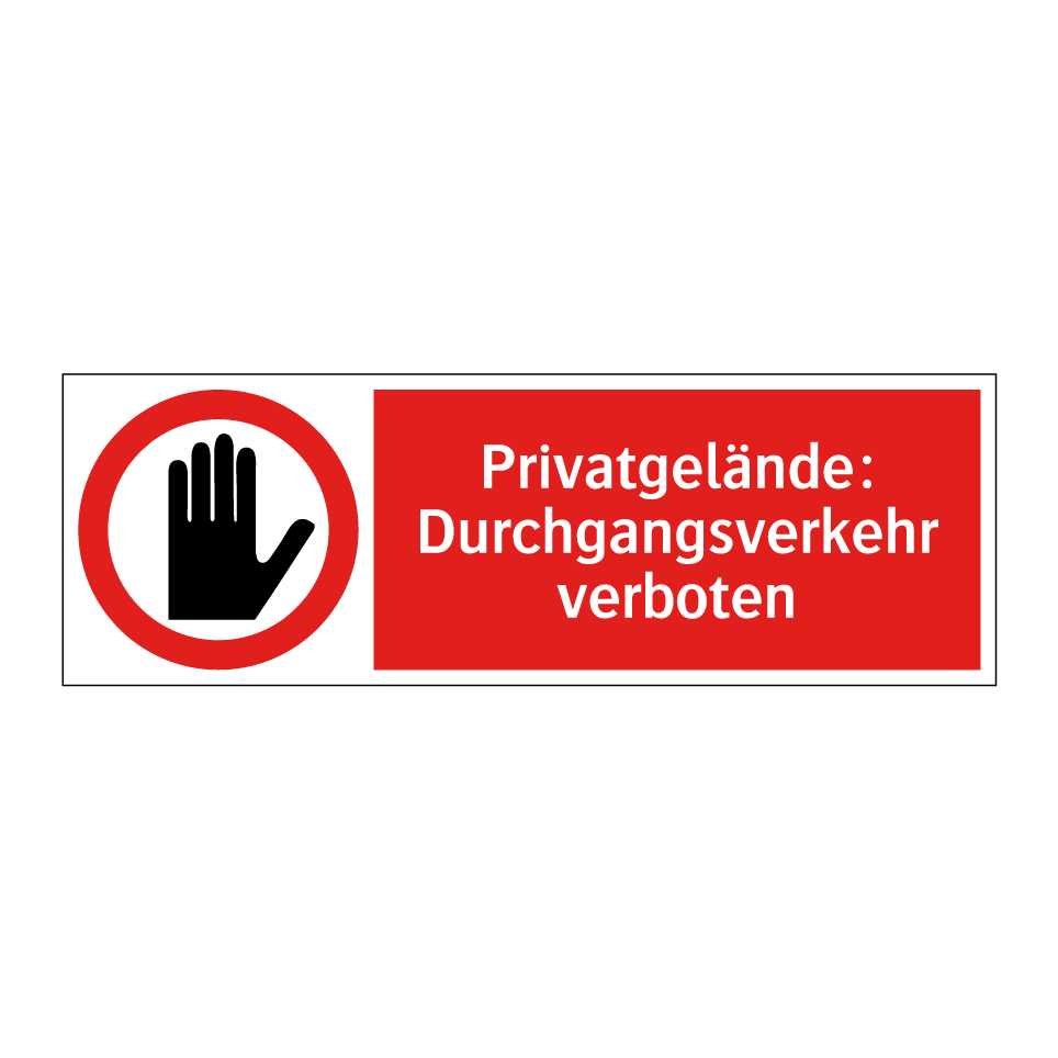 Privatgelände: Durchgangsverkehr verboten