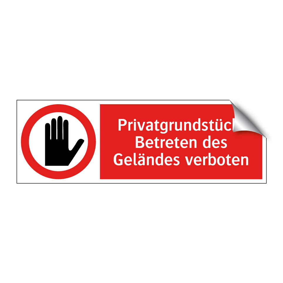 Privatgrundstück! Betreten des Geländes verboten