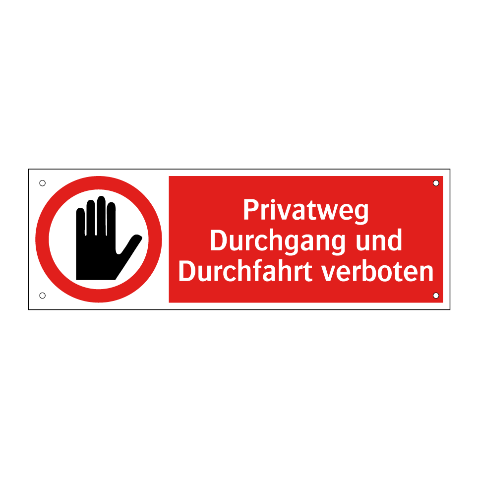 Privatweg Durchgang und Durchfahrt verboten