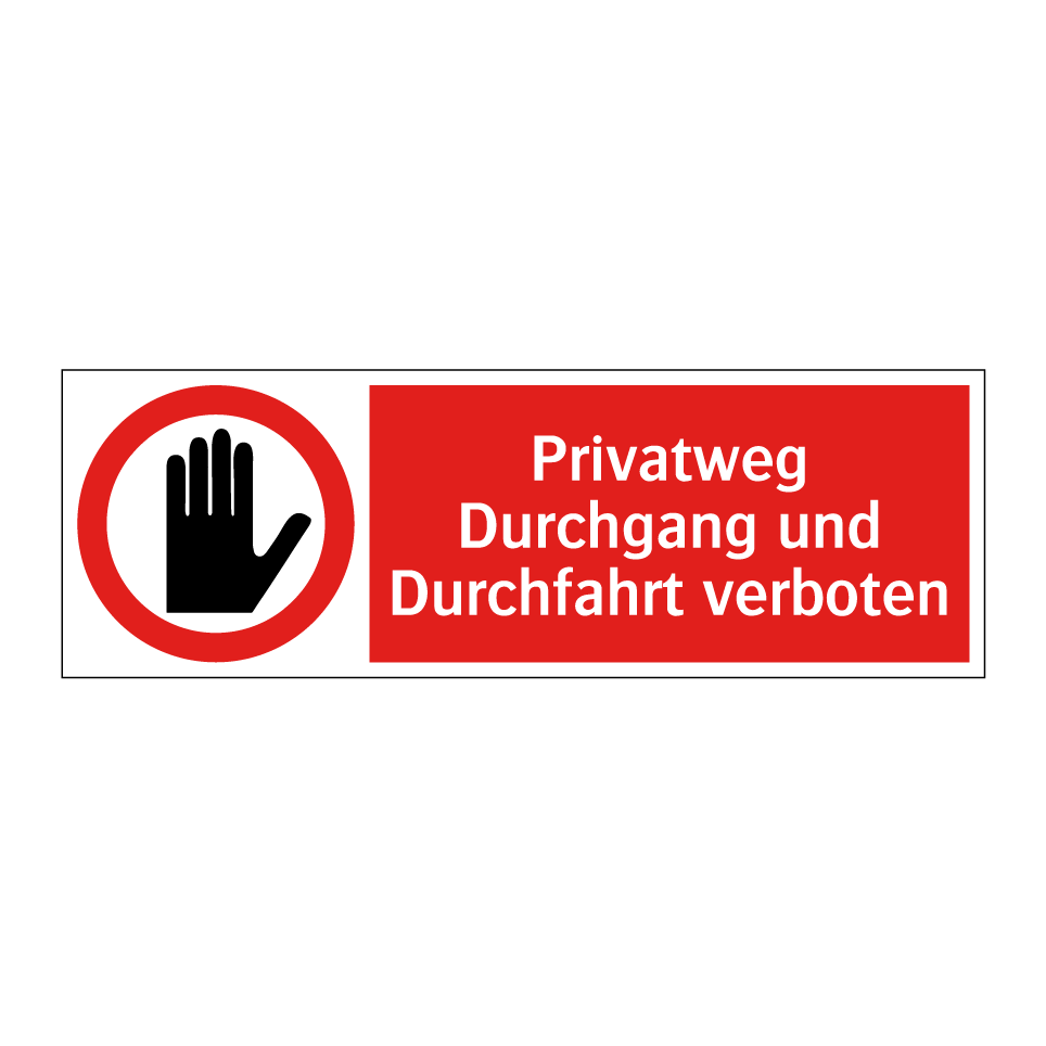 Privatweg Durchgang und Durchfahrt verboten