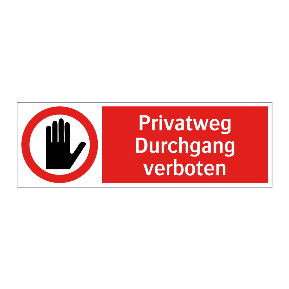 Privatweg Durchgang verboten