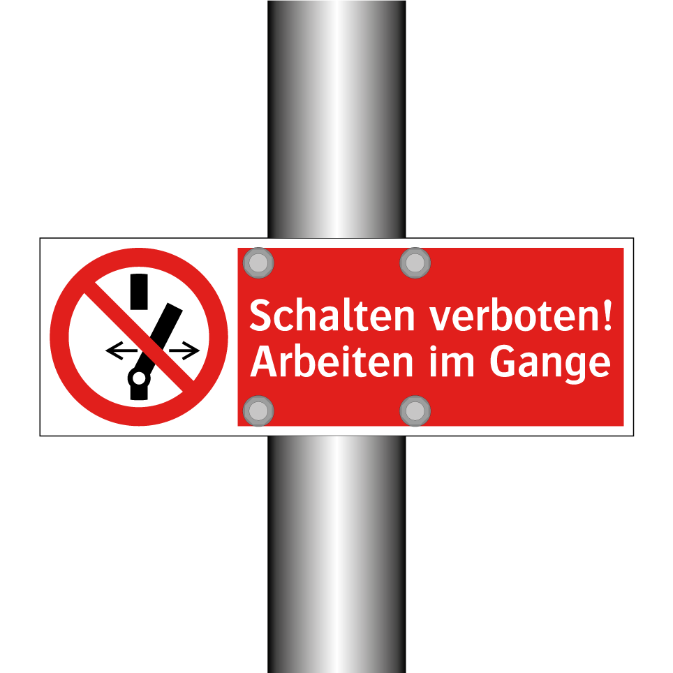 Schalten verboten! Arbeiten im Gange