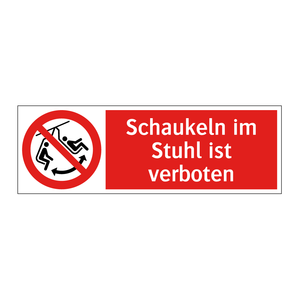 Schaukeln im Stuhl ist verboten