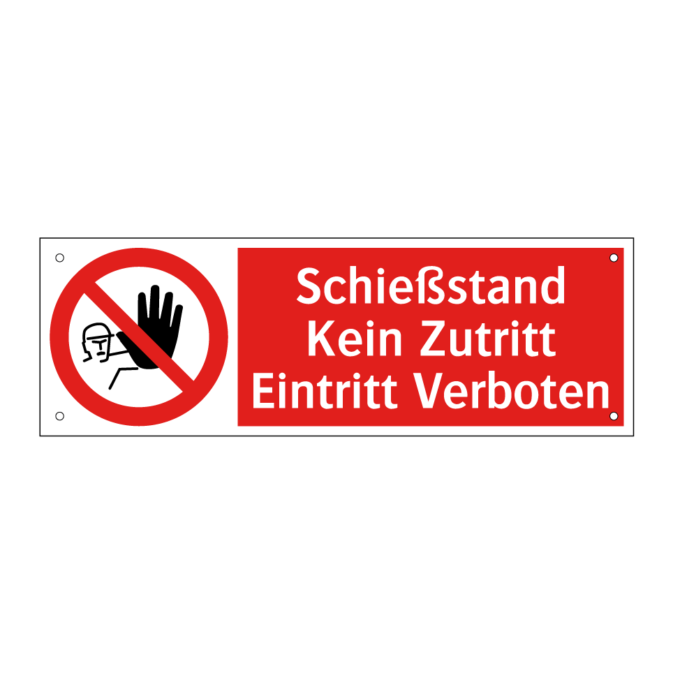 Schießstand Kein Zutritt Eintritt Verboten