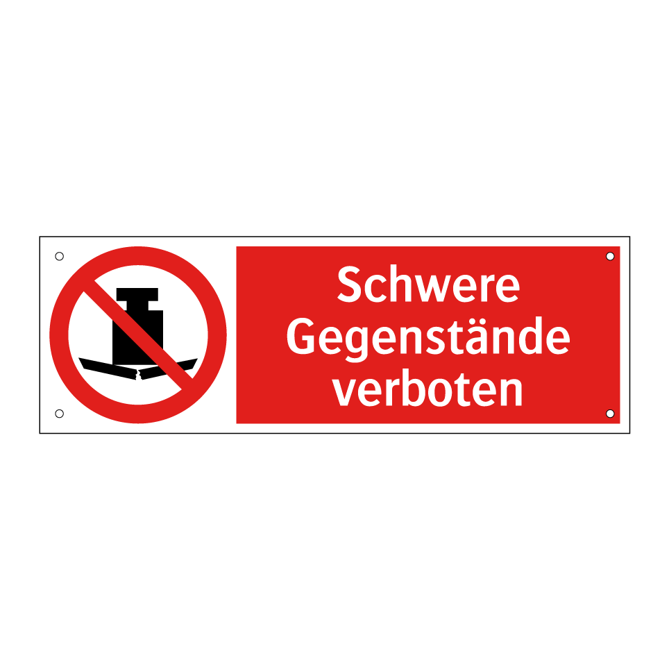 Schwere Gegenstände verboten