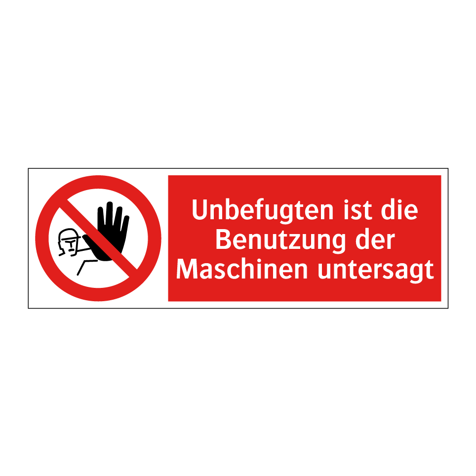 Unbefugten ist die Benutzung der Maschinen untersagt