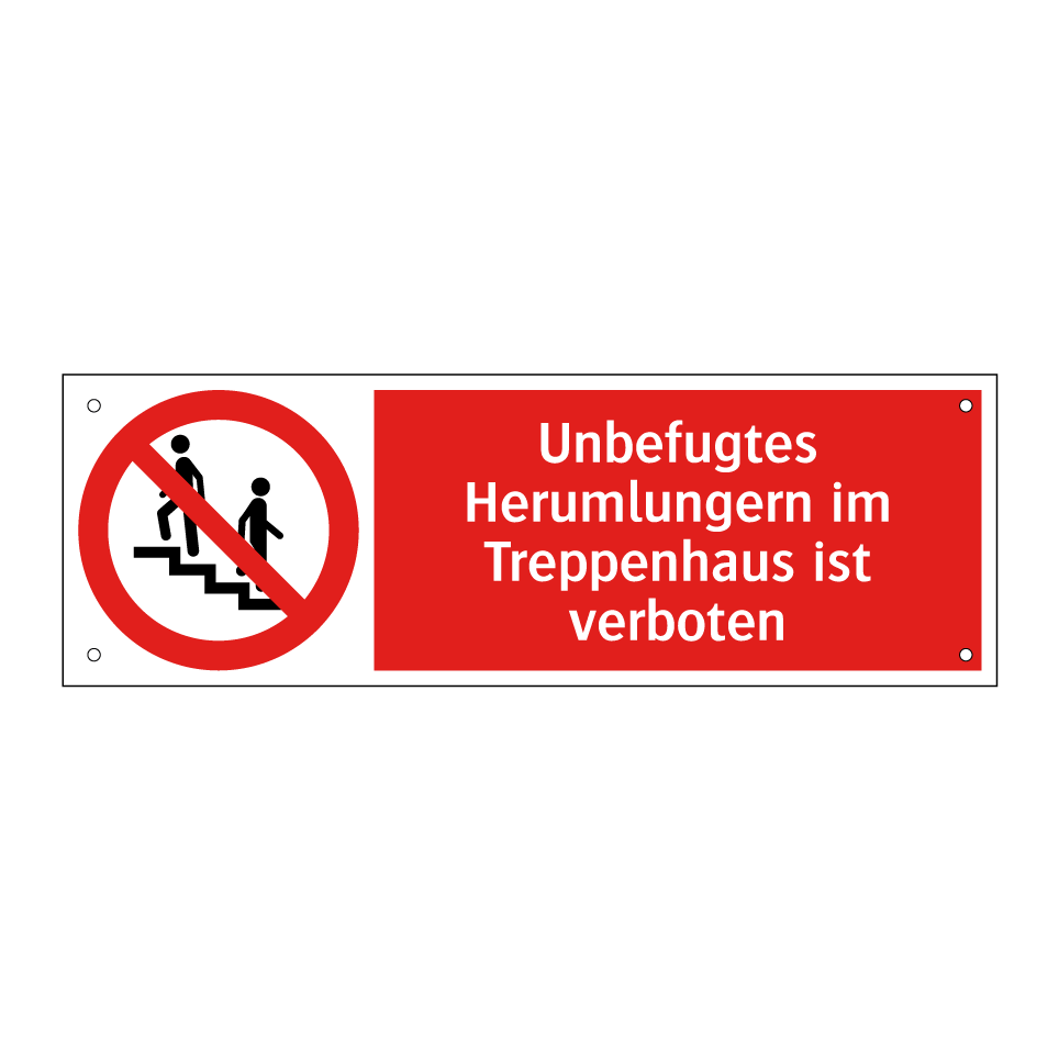 Unbefugtes Herumlungern im Treppenhaus ist verboten
