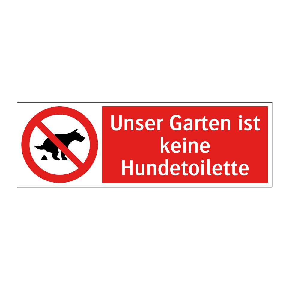 Unser Garten ist keine Hundetoilette