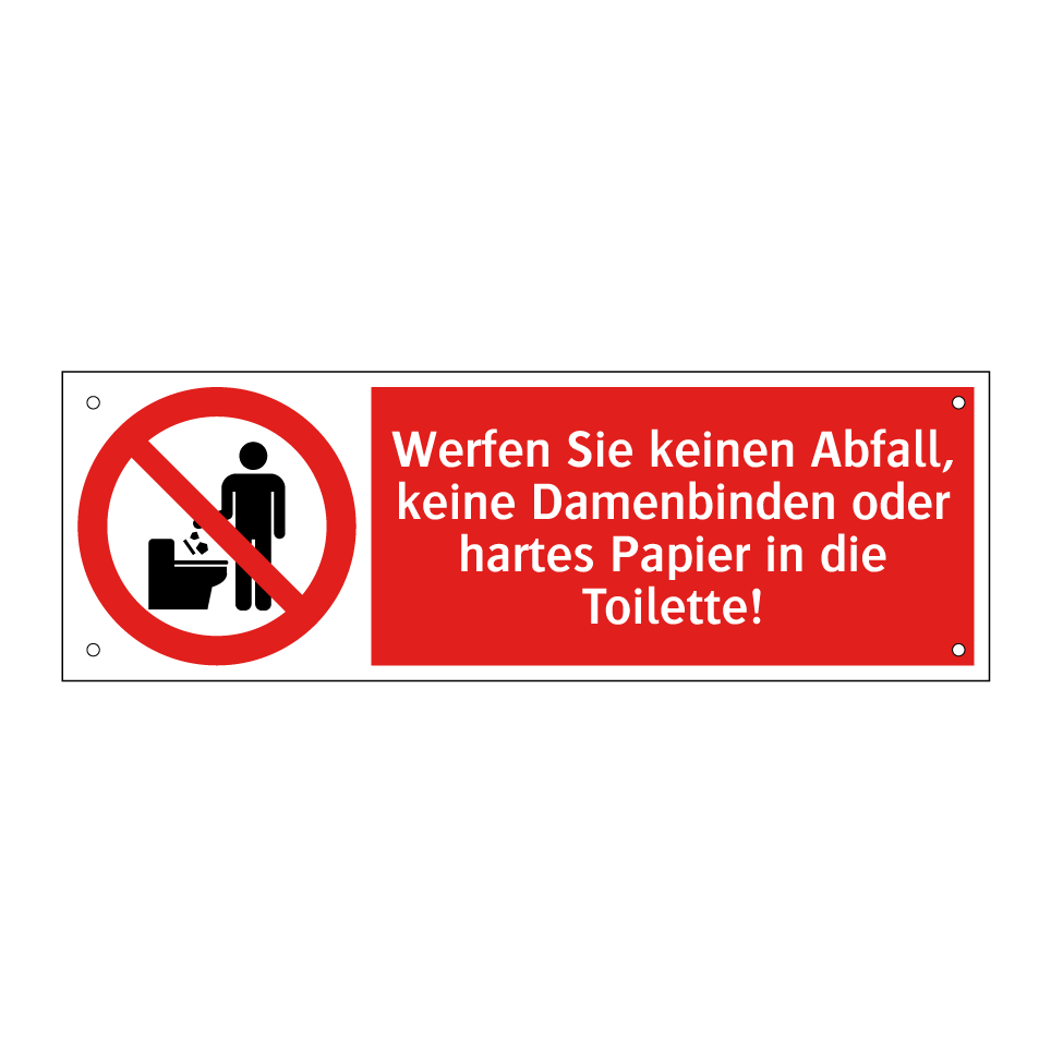 Werfen Sie keinen Abfall, keine Damenbinden oder hartes Papier in die Toilette!