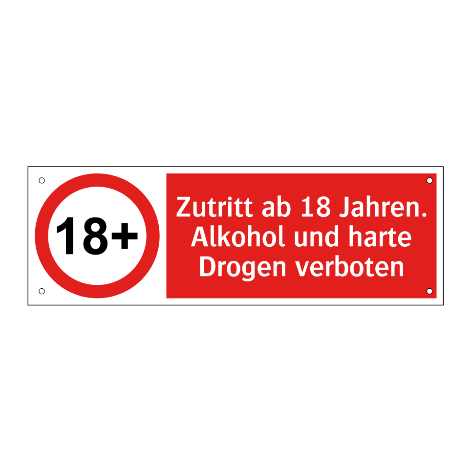 Zutritt ab 18 Jahren. Alkohol und harte Drogen verboten