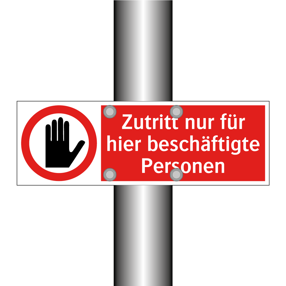 Zutritt nur für hier beschäftigte Personen