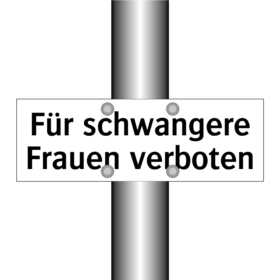 Für schwangere Frauen verboten