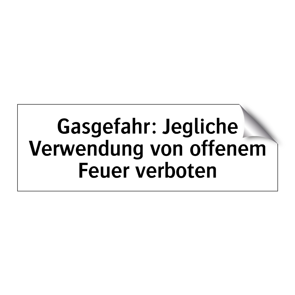 Gasgefahr: Jegliche Verwendung von offenem Feuer verboten