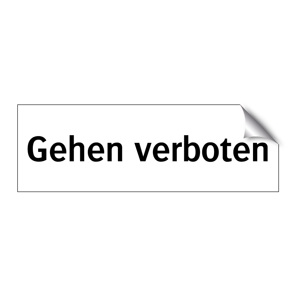 Gehen verboten