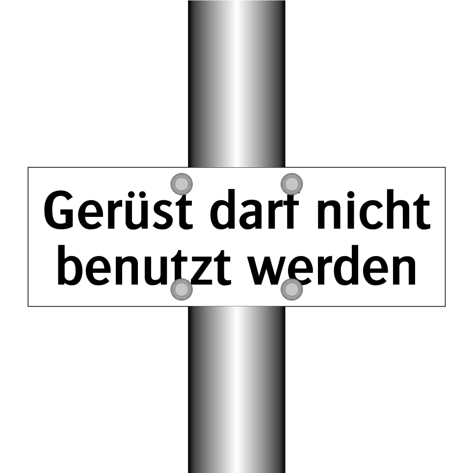 Gerüst darf nicht benutzt werden