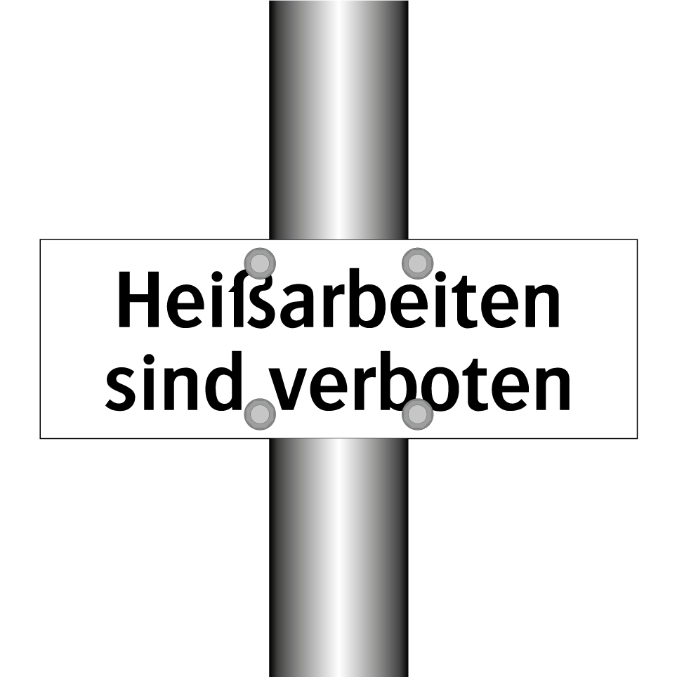 Heißarbeiten sind verboten