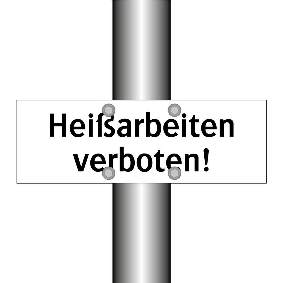 Heißarbeiten verboten!