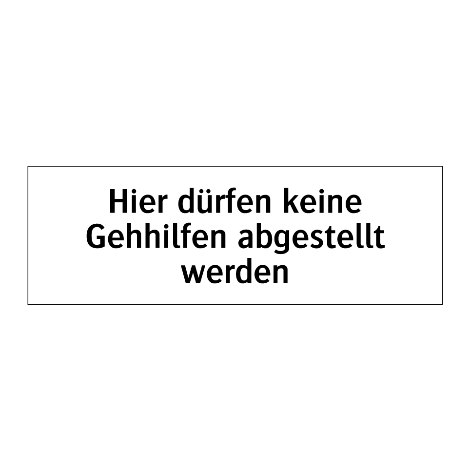 Hier dürfen keine Gehhilfen abgestellt werden