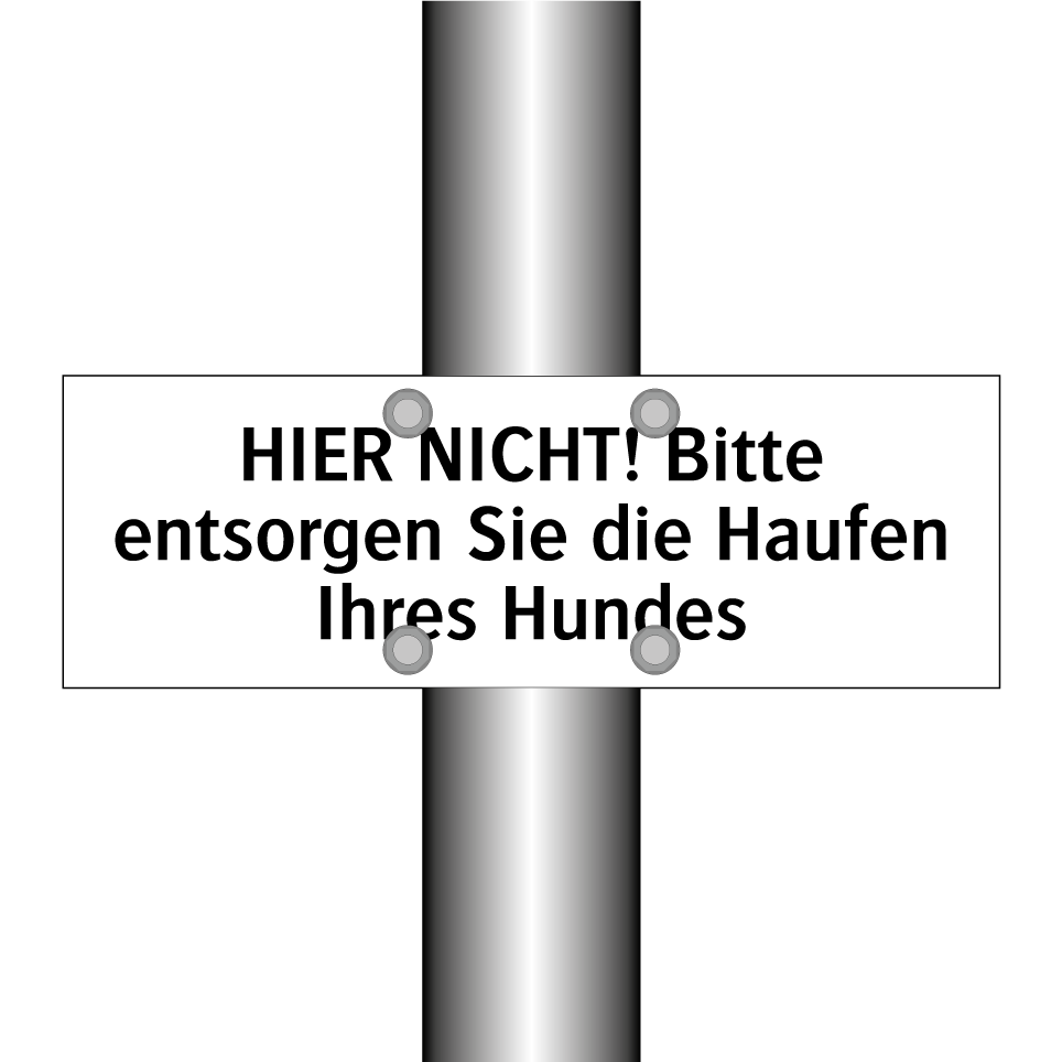 HIER NICHT! Bitte entsorgen Sie die Haufen Ihres Hundes