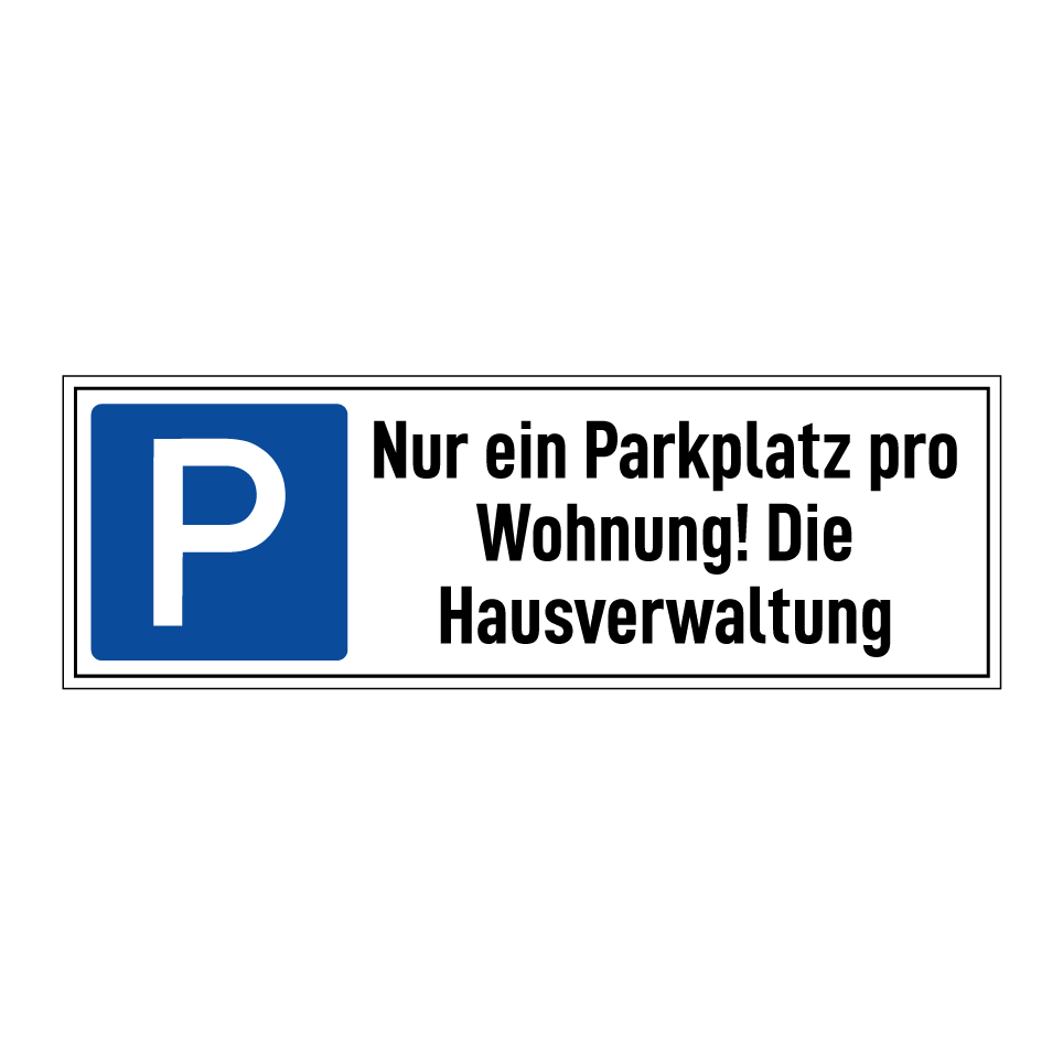Nur ein Parkplatz pro Wohnung! Die Hausverwaltung