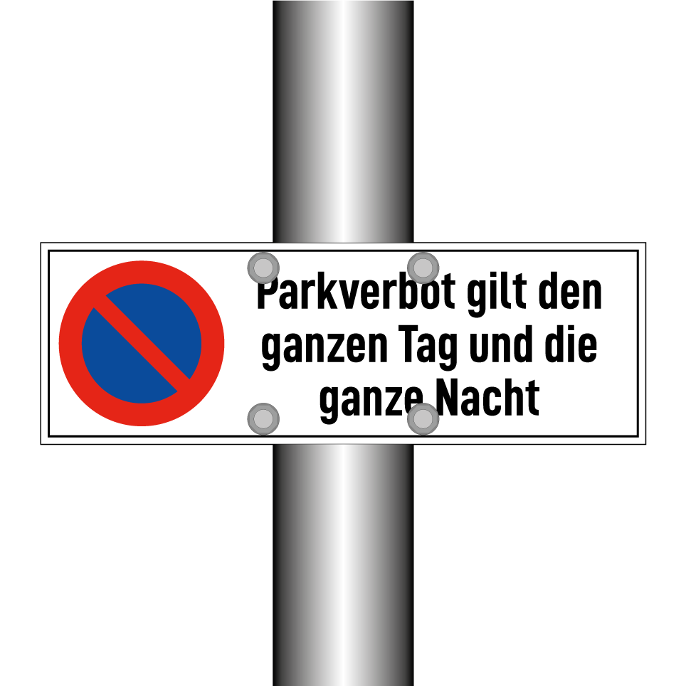 Parkverbot gilt den ganzen Tag und die ganze Nacht