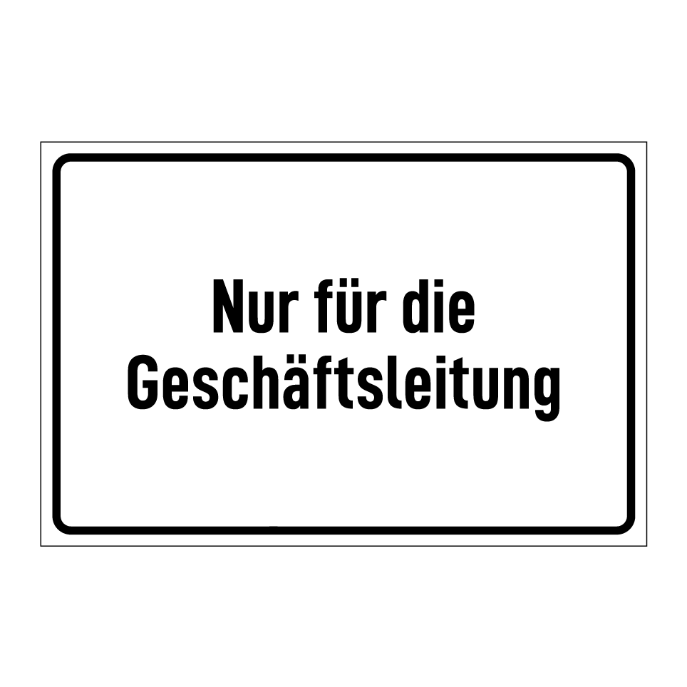 Nur für die Geschäftsleitung