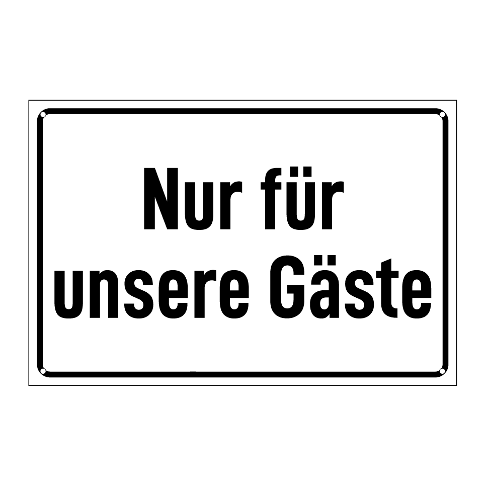 Nur für unsere Gäste