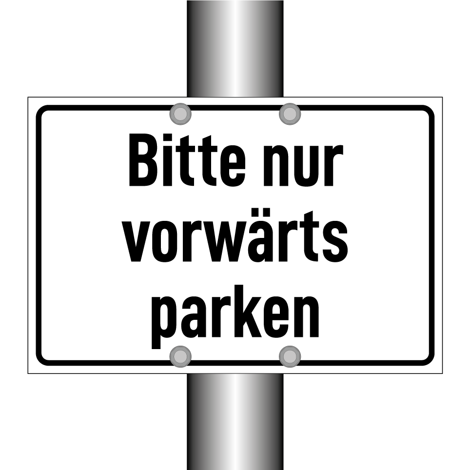 Bitte nur vorwärts parken
