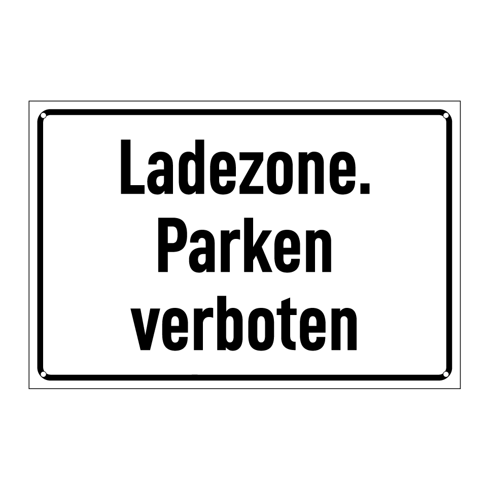 Ladezone. Parken verboten