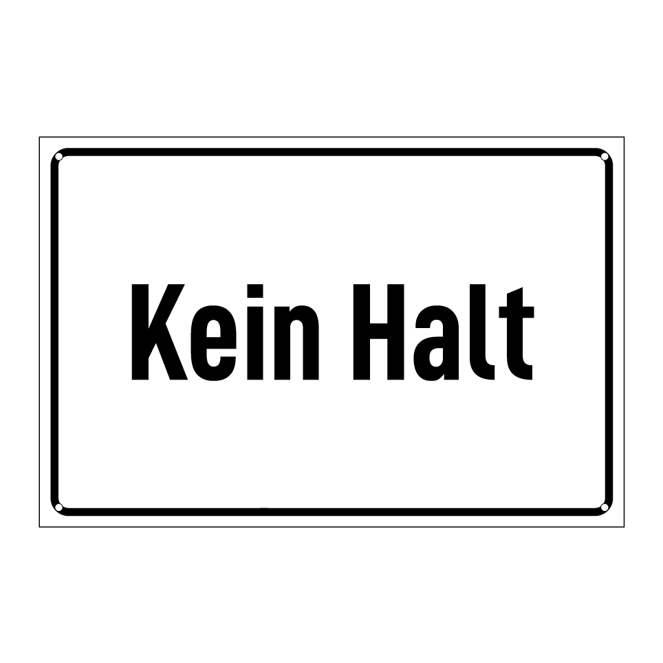 Kein Halt