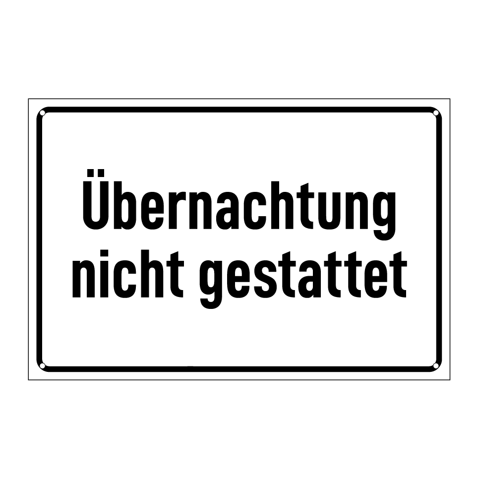 Übernachtung nicht gestattet