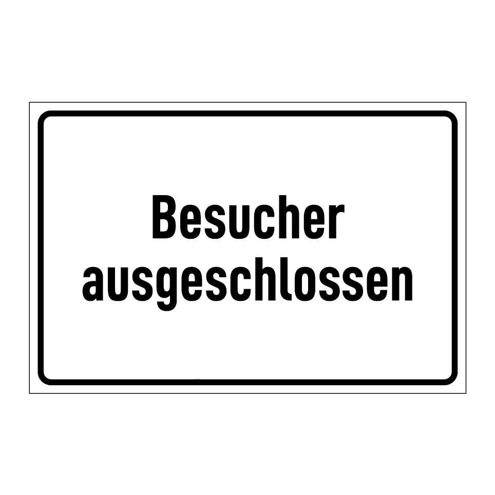 Besucher ausgeschlossen