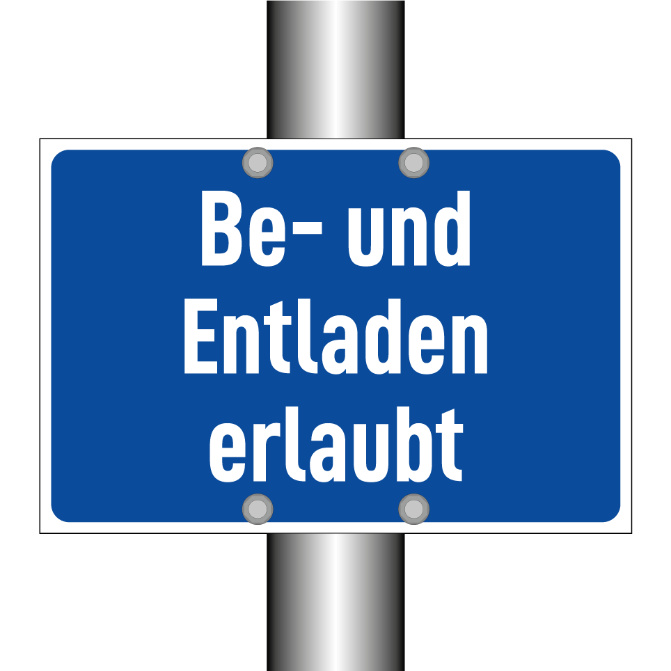 Be- und Entladen erlaubt
