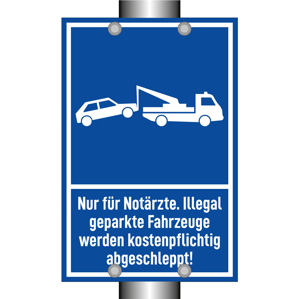 Nur für Notärzte. Illegal geparkte Fahrzeuge werden kostenpflichtig abgeschleppt!
