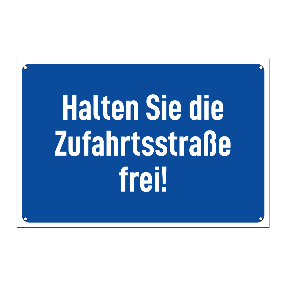 Halten Sie die Zufahrtsstraße frei!