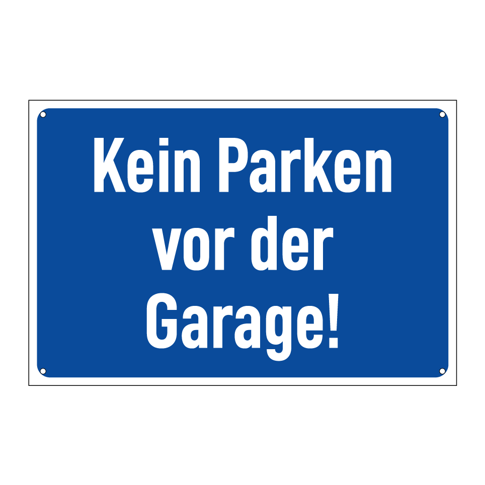 Kein Parken vor der Garage!