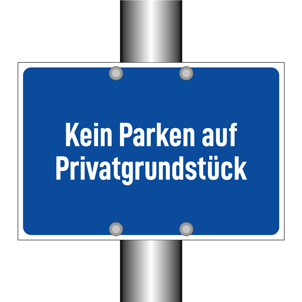 Kein Parken auf Privatgrundstück