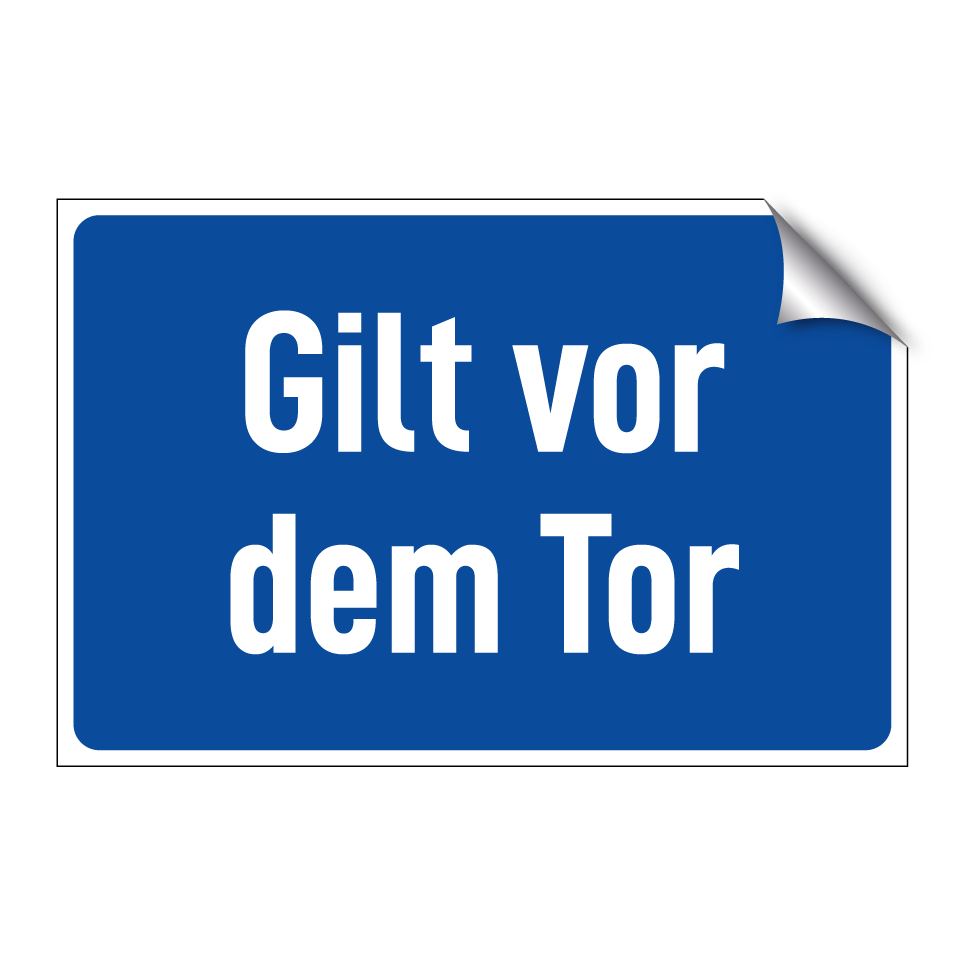 Gilt vor dem Tor